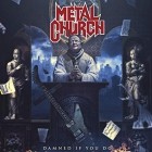 Metal Church - Damned If You Do