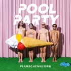 Planschemaloeoer - Poolparty