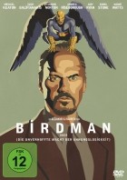 Birdman (oder die unverhoffte Macht der Ahnungslosigkeit)