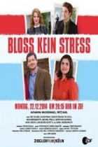 Bloss kein Stress