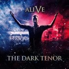 The Dark Tenor - Alive 5 Years