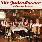 Die Judenstoaner - Wo Die Alpenrosen Bluehen Weisen Und Tanzln