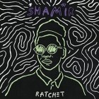 Shamir - Ratchet