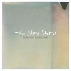 The Slow Show - Dream Darling