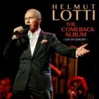 Helmut Lotti - The Comeback Album-Live in Concert