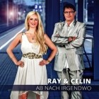 Ray Und Celin - Ab Nach Irgendwo