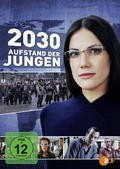 2030 - Aufstand der Jungen