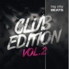 Big City Beats Club Edition Vol.2