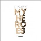 DJ Marky - My Heroes