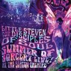 Little Steven & the Disciples Of Soul - Summer Of Sorcery - Live At The Beacon Theatre