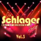 Die Schlager Party Vol 3 - Best Of Discofox