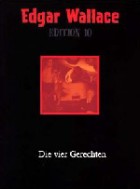 Edgar Wallace - Die vier Gerechten