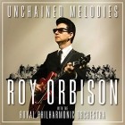 Roy Orbison - Unchained Melodies Roy Orbison and The Royal Philharmonic Orchestra)
