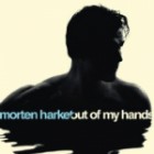 Morten Harket - Out of My Hands