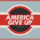 Howler - America Give Up