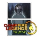 Campfire Legends: The Last Act