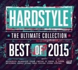 Hardstyle The Ultimate Collection Best Of 2015