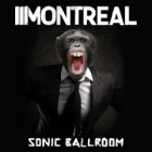 Montreal - Sonic Ballroom