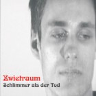 Zwietraum - Schlimmer als der Tod (Gedichtsalbum)