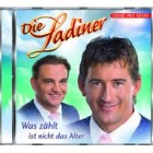 Die Ladiner - Was Zählt Ist Nicht das Alter