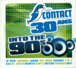 Radio Contact 30 Ans (Into The 90's)