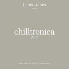 Chilltronica No.5 (Presented By Blank & Jones)