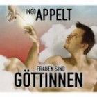 Ingo Appelt - Frauen Sind Göttinnen