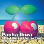 Pacha Ibiza-The House Collection 2000-2009