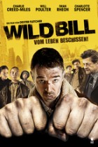 Wild Bill - Vom Leben beschissen!