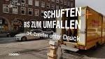 Schuften bis zum Umfallen - DHL-Zusteller unter Druck