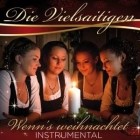 Die Vielsaitigen - Wenns Weihnachtet