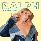 Ralph - A Good Girl