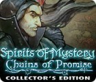 Spirits of Mystery Ketten des Versprechens Sammleredition