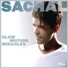 Sachal - Slow Motion Miracles